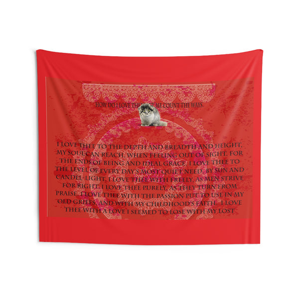 How Do I Love Thee Indoor Wall Tapestries