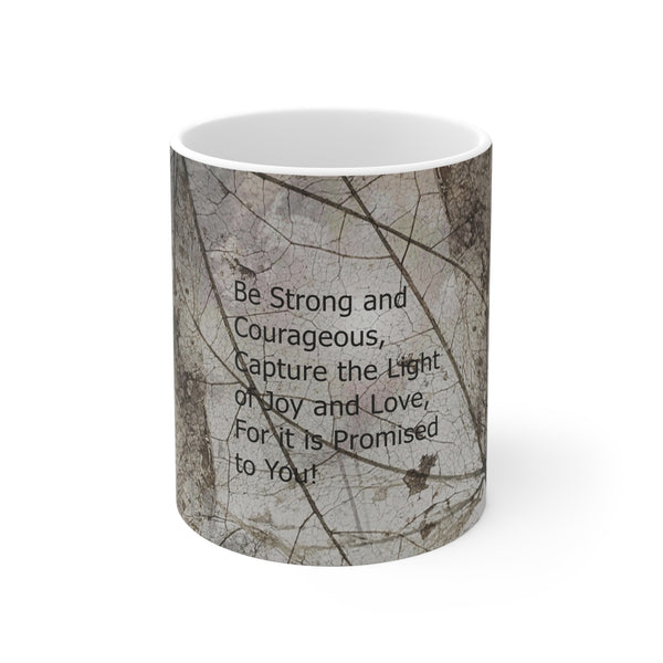 Be Strong Ceramic Mug 11oz